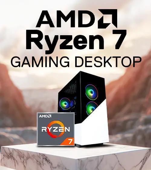 AMD Ryzen 7 PCs