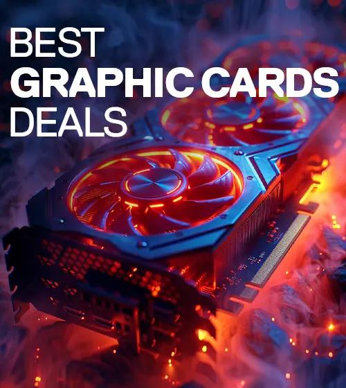 Graphics Cards Deals