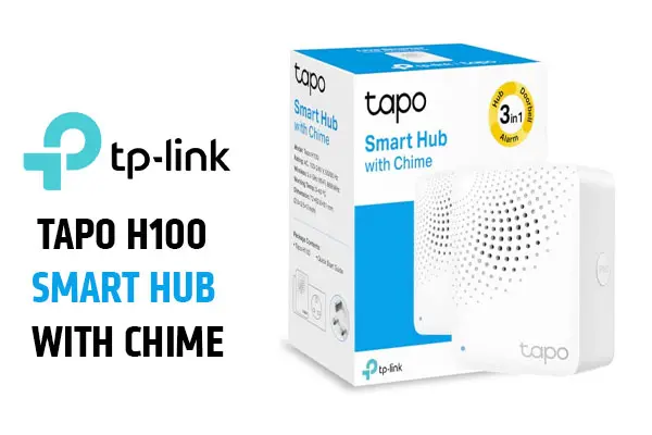 tp-link Tapo H100 Tapo Smart IoT Hub with Chime User Manual
